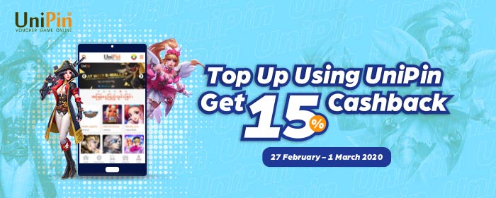Month End Promo - Top Up Using UniPin, Get 15% Cashback!