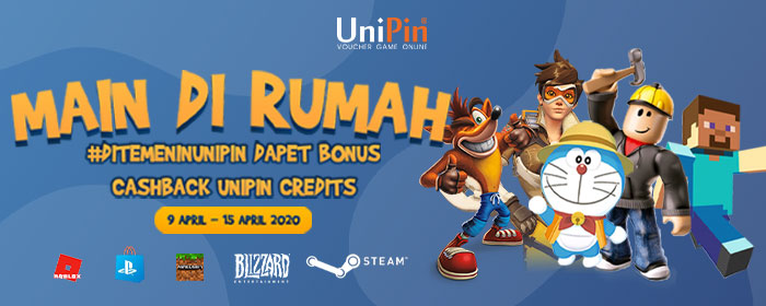 Main di Rumah, #ditemeninUniPin dapet Bonus Cashback UniPin Credits!
