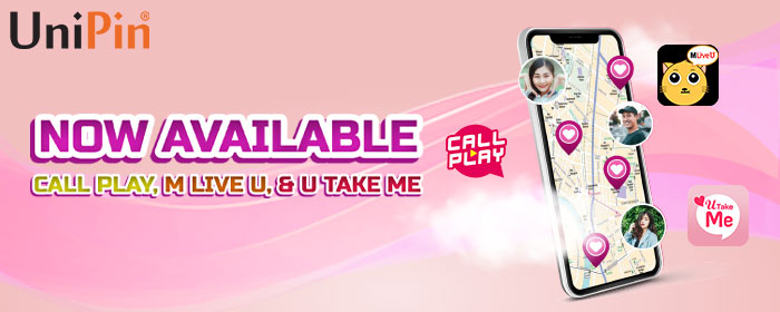 UniPin CallPlay MLive dan U Take Me sudah tersedia di UniPin