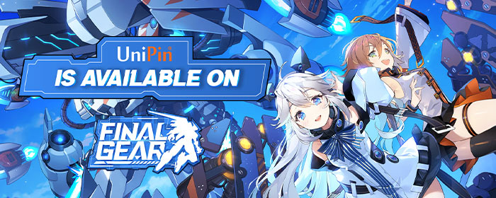 Top Up Your Final Gear with UniPin! [KH]