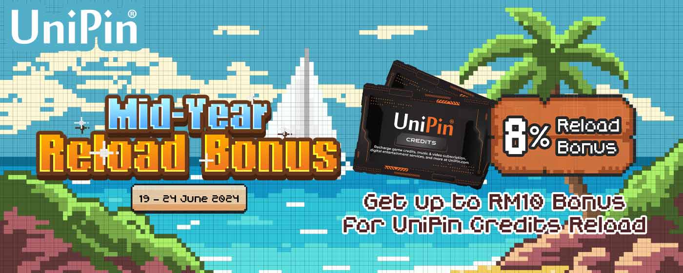 UniPin - Jump Into UniPin Mid Year Sales With 8% Reload Bonus! (MY)