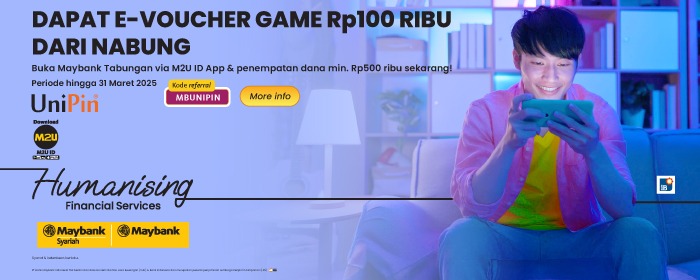 UniPin - Dapatkan Voucher UniPin Rp100ribu dengan Nabung di Maybank!