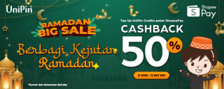 Berbagi Kejutan Ramadan bareng ShopeePay Cashback 50% hanya di UniPin!