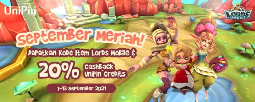 September Meriah! Dapatkan Kode Item Lords Mobile & 20% Cashback UniPin Credits!