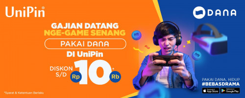 Gajian Datang, Nge-Game Senang Pakai DANA di UniPin Diskon Rp 10.000!